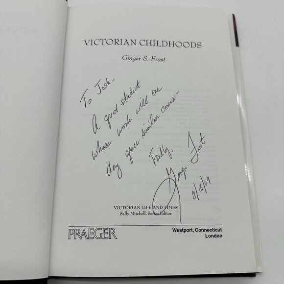 Victorian Childhoods (Victorian Life and Times) by Ginger S. Frost (SIGNED!) - Picture 8 of 10